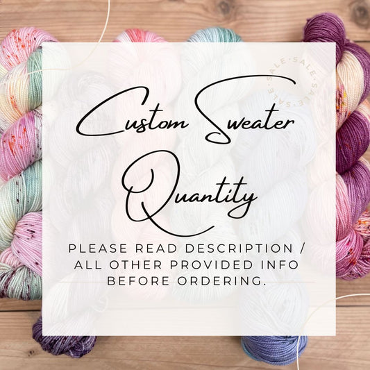 Custom Sweater Quantity